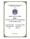 Tóm tắt Khóa luận tốt nghiệp khoa Văn hóa du lịch: Xây dựng Lễ hội lúa Thái Bình phục vụ phát triển du lịch