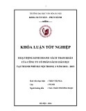 Tóm tắt Khóa luận tốt nghiệp khoa Xuất bản - Phát hành: Hoạt động kinh doanh sách tham khảo của Công ty Cổ phần Sách Giáo dục tại thành phố Hà Nội trong 2 năm 2012-2013