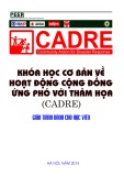 Giáo trình dành cho học viên: Khóa học cơ bản về hoạt động cộng đồng ứng phó với thảm họa (CADRE): Phần 1