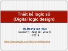 Bài giảng Thiết kế logic số: Lecture 3.1 - TS. Hoàng Văn Phúc