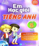  em học giỏi tiếng anh lớp 5 (tập 1): phần 2 - Đại lợi