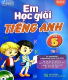  em học giỏi tiếng anh lớp 5 (tập 2): phần 1 - Đại lợi