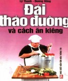  Đái tháo đường và cách ăn kiêng: phần 1 - lý thanh, dương hồng