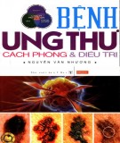  bệnh ung thư cách phòng và điều trị: phần 1 - nguyễn văn nhương