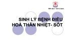 Bài giảng Sinh lý bệnh điều hoà thân nhiệt - sốt