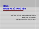 Bài giảng Phương pháp nghiên cứu kinh tế: Chương 7 - TS. Trần Tiến Khai