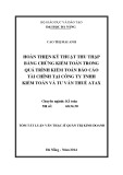Tóm tắt Luận văn Thạc sĩ ngành Quản trị kinh doanh: Hoàn thiện kỹ thuật thu thập bằng chứng kiểm toán trong quá trình kiểm toán báo cáo tài chính tại công ty TNHH kiểm toán và tư vấn thuế ATAX