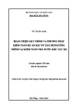 Tóm tắt Luận văn Thạc sĩ Kế toán: Hoàn thiện quy trình và phương pháp kiểm toán Dự án đầu tư xây dựng công trình do Kiểm toán Nhà nước Khu vực XII thực hiện