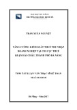 Tóm tắt Luận văn Thạc sĩ ngành Kế toán: Tăng cường kiểm soát thuế thu nhập doanh nghiệp tại Chi cục Thuế quận Hải Châu, Thành phố Đà Nẵng