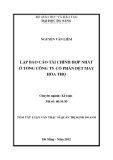 Tóm tắt Luận văn Thạc sĩ Quản trị kinh doanh: Lập báo cáo tài chính hợp nhất ở Tổng Công ty Cổ phần Dệt May Hoà Thọ