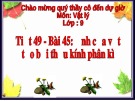 Tiết 49 - Bài 45: Ảnh của vật tạo bởi thấu kính phân kì