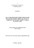 Tóm tắt Luận văn Thạc sĩ Quản trị kinh doanh: Quản trị kênh phân phối trong kinh doanh xổ số kiến thiết tại Công ty TNHH MTV Xổ Số Kiến Thiết và Dịch Vụ In Đà Nẵng