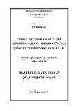 Tóm tắt Luận văn Thạc sĩ Quản trị kinh doanh: Chiến luợc kinh doanh cà phê có chứng nhận cà phê bền vững tại công ty TNHH MTVXNK 2/9 Đắk Lắk