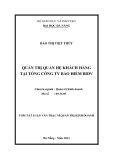 Tóm tắt Luận văn Thạc sĩ Quản trị kinh doanh: Quản trị quan hệ khách hàng tại Tổng Công ty bảo hiểm BIDV