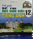  lời giải đề thi học sinh giỏi tiếng anh 12: phần 1  - Đào thúy lê