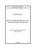 Luận văn Thạc sĩ ngành Quản lý văn hóa: Quản lý lễ hội Trò Trám, xã Tứ Xã, huyện Lâm Thao, tỉnh Phú Thọ