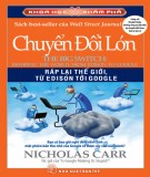  chuyển đổi lớn - ráp lại thế giới, từ edison tới google: phần 2 - nicholas carr