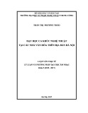 Tóm tắt Luận văn Thạc sĩ ngành Lý luận Âm nhạc: Dạy học hát ca khúc nghệ thuật tại các nhà văn hóa trên địa bàn Hà Nội