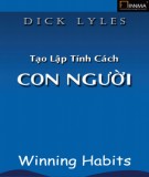  tạo lập tính cách con người: phần 1 - dick lyles