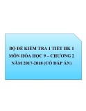 Bộ đề kiểm tra 1 tiết HK 1 môn Hóa học 9 chương 2 năm 2017-2018 có đáp án