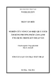 Tóm tắt Luận văn Thạc sĩ Công nghệ nhiệt: Nghiên cứu nâng cao hiệu quả tách ẩm bằng phương pháp làm lạnh ứng dụng trong kỹ thuật sấy