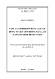 Tóm tắt Luận văn Thạc sĩ Kỹ thuật: Nâng cao giải pháp sử dụng vạch sơn trong tổ chức giao thông mạng lưới đường bộ thành phố Quy Nhơn