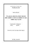 Tóm tắt Luận văn Thạc sĩ Kỹ thuật: Ứng dụng phương pháp trượt điều khiển cánh tay robot Scara nhiều bậc tự do