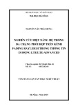 Tóm tắt Luận văn Thạc sĩ Kỹ thuật: Nghiên cứu hiệu năng hệ thống đa chặng phối hợp trên kênh fading rayleigh trong thông tin di động LTE/ LTE advanced