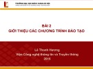 Bài giảng Nhập môn Công nghệ thông tin và truyền thông: Bài 2 - Lê Thanh Hương