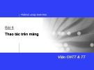 Bài giảng Thiết kế và lập trình web: Bài 6 - Viện Công nghệ thông tin và truyền thông