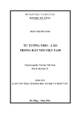 Tóm tắt Luận văn Thạc sĩ Khoa học xã hội và nhân văn: Tư tưởng Nho - Lão trong hát nói Việt Nam