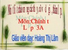 Bài giảng Chính tả lớp 3