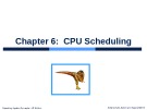 Lecture Operating system concepts (9/ed) - Chapter 6: CPU Scheduling