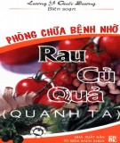  phòng chữa bệnh nhờ rau củ quả: phần 2 ( tái bản năm 2012)