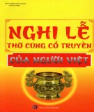  nghi lễ thờ cúng cổ truyền của người việt: phần 1