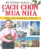  hướng dẫn cách chọn và mua nhà thuận phong thủy: phần 1