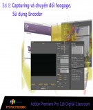 Bài giảng Xử lý hậu kỳ với Adobe Premiere: Bài 8