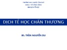 Bài giảng Bộ môn Dịch tễ học: Dịch tễ học chấn thương - BS. Trần Nguyễn Du