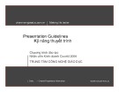 Bài giảng Presentation guidelines -  Kỹ năng thuyết trình