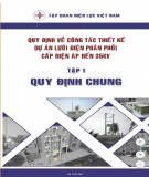  quy định về công tác thiết kế dự án lưới điện phân phối cấp điện áp đến 35kv (tập 1): phần 2