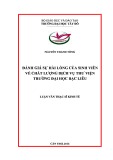 Luận văn Thạc sĩ Kinh tế: Đánh giá sự hài lòng của sinh viên về chất lượng dịch vụ Thư viện Trường Đại học Bạc Liêu