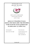 Khóa luận tốt nghiệp Dược sĩ Đại học: Khảo sát tình hình sử dụng kháng sinh trong điều trị bệnh viêm phổi ở trẻ em dưới 5 tuổi tại bệnh viện Đa khoa khu vực Hồng Ngự