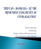 Bài giảng Tiếp cận - đánh giá - xử trí bệnh nhân tăng huyết áp có hạ kali máu