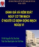 Báo cáo Đánh giá và kiểm soát nguy cơ tim mạch ở người có bệnh động mạch ngoại vi - TS.BS NGuyễn Thị Thu Hoài