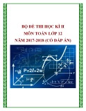 Bộ đề thi học kì 2 môn Toán lớp 12 năm 2017-2018 có đáp án