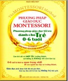  phương pháp giáo dục montessori - phương pháp giáo dục tối ưu dành cho trẻ từ 0-6 tuổi