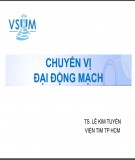 Chuyển vị đại động mạch - TS. Lê Kim Tuyến