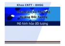 Bài giảng Phân tích và thiết kế hướng đối tượng: Mô hình hóa đối tượng - Đỗ Ngọc Như Loan