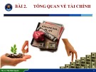 Bài giảng Nhập môn ngành Tài chính - Ngân hàng: Bài 2 - ThS. Lê Thị Minh Nguyên