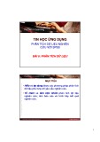 Bài giảng Tin học ứng dụng: Bài 6 - ThS. Trịnh Hoàng Nam